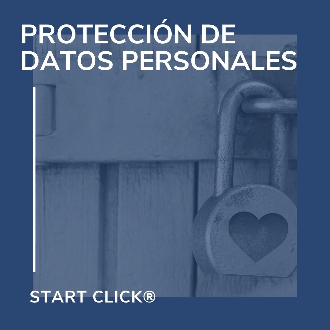 Proteccion de datos personales Start Click® Data Protection in Chile Inicio Home